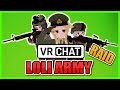 [VRChat] DROP AND GIVE ME TWENTY SENPAI! (Loli Army Raid)