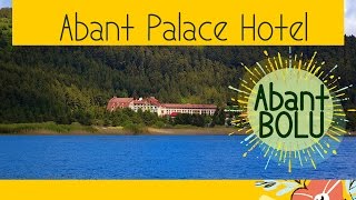 Abant Palace Hotel / Jolly Tur