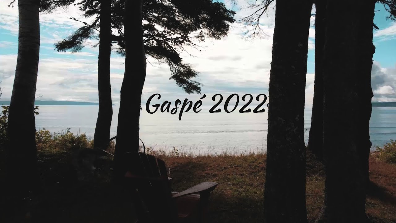 Gaspé, QC | 2022