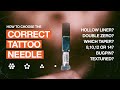 How To Choose The Correct Tattoo Needles - That Tattoo Show #23 -