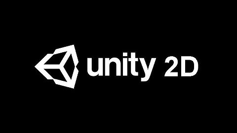 01 - Unity 2D مقدمة Overview