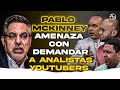 Pablo McKinney Exige Regulen Youtubers! Señores Inicia Guerra Medios Convencionales VS Alternativos!