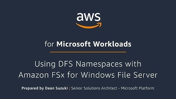 Using DFS Namespaces with Amazon FSx for Windows File Server