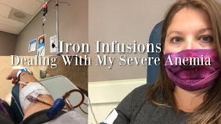 Iron Infusions, My Experience Dealing With Severe Anemia...