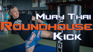 How To Do A Muay Thai and Kickboxing Roundhouse Kick For Beginners