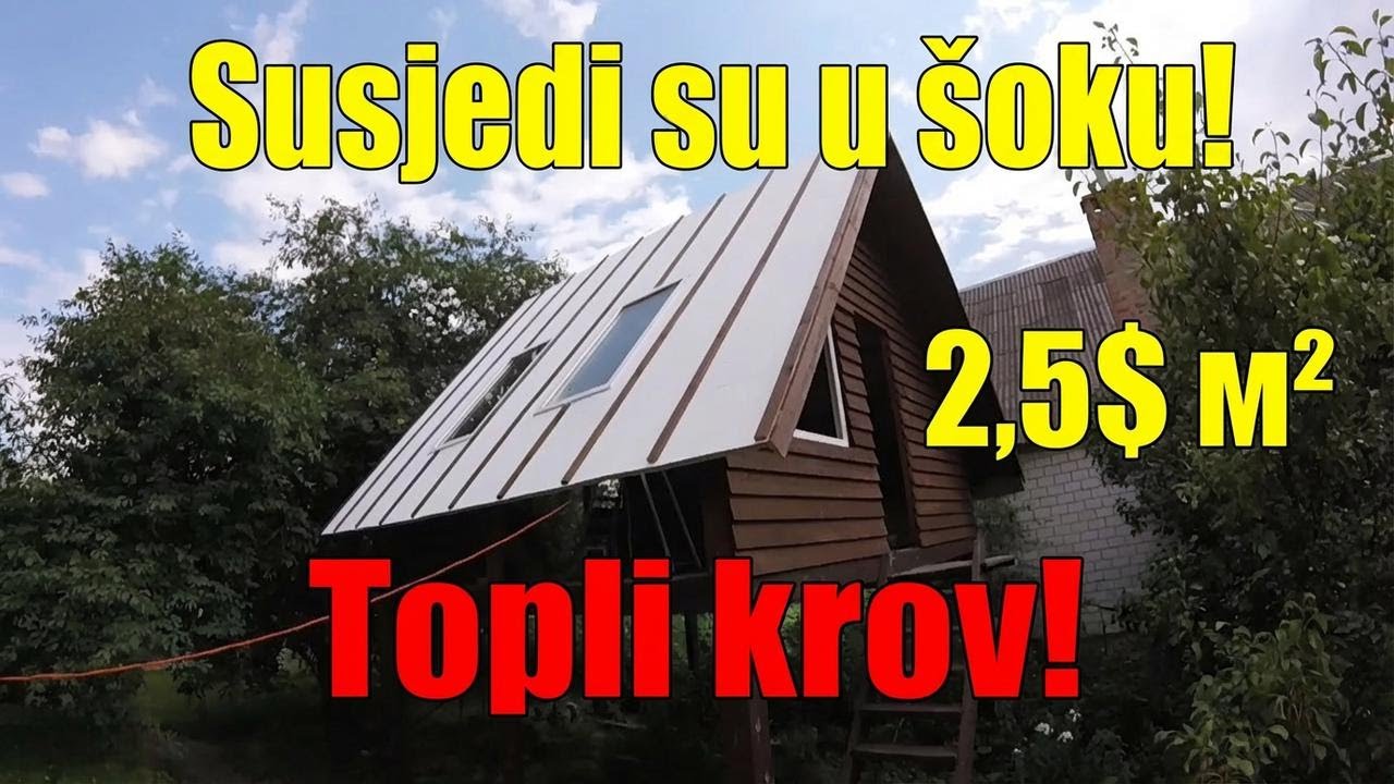 Kuća od 1000$ na 2 kata, 50 m² – kako sam sam napravio krov!