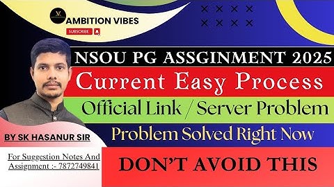 NSOU PG ASSIGNMENT CURRENT STEP BY STEP EASY PROCESS 2025 || OFFICIAL LINK UPDATE || AMBITION VIBES 