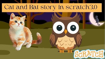 how to make cat & bat story in scratch