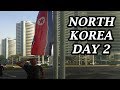 My Expat Diary - EXPLORING NORTH KOREA Day 2 (RAW TRAVEL VLOG 2017 2018) #WANDERLUST