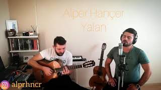 Alper Hançer - Yalan (Tan Taşçı Cover) Resimi