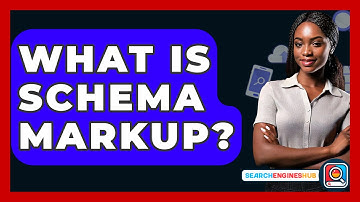 What Is Schema Markup? - SearchEnginesHub.com