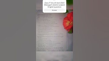 Class 9 assamese medium 1st unit test 2023 Dibrugarh district question paper subject English