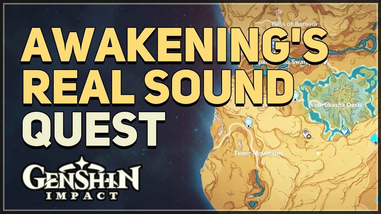 Genshin, Awakening's Real Sound Quest Guide