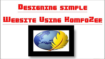 12 3 Designing simple Website Using KompoZer  (S6)Hardiksir GiTi