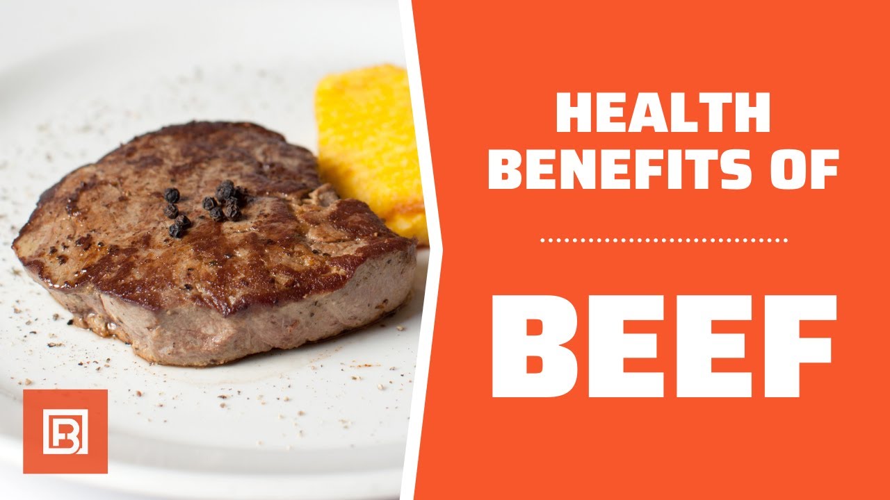 Health Benefits Of Beef Is Red Meat Good For You YouTube health-benefits-of-beef-is-red-meat-good-for-you-youtube
