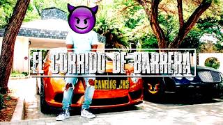 Canelos Jrs - El Corrido De Barrera (CORRIDOS VIP 2018)