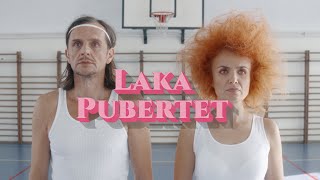 LAKA - PUBERTET (Official video)
