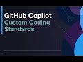Custom coding standards with github copilot