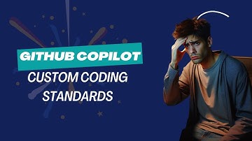 Custom Coding Standards with GitHub Copilot