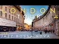 London 4k tour and jazz bossa nova playlist  jazz music  jazz and virtual tour  