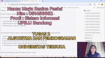 TUGAS 2 | ALGORITMA DAN PEMROGRAMAN | MAYA REZINA PASHA | UNIVERSITAS TERBUKA