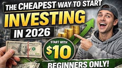 The Cheapest & Safest Way to Start Investing in 2026 | Beginners Can Start With $10