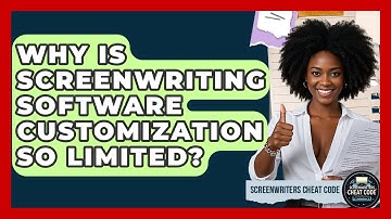 Why Is Screenwriting Software Customization So Limited? - Screenwriter