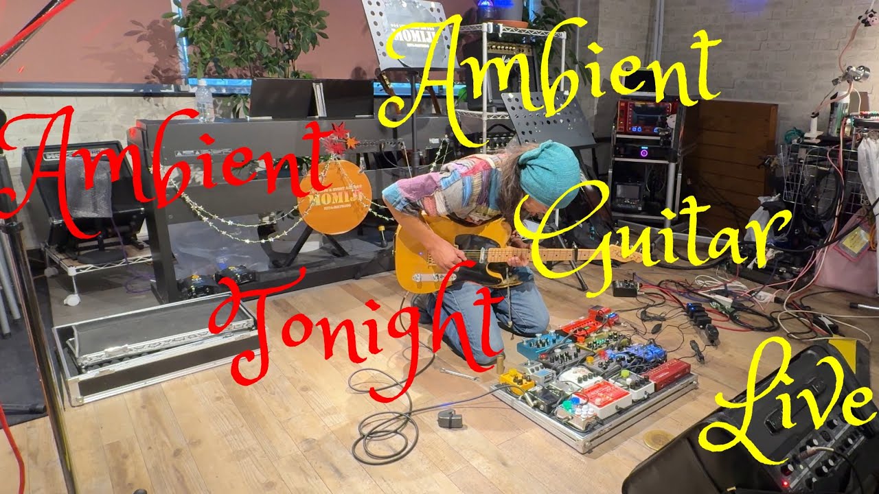 Ambient Guitar Live10