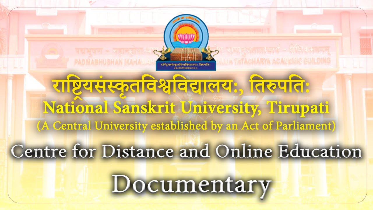 Centre for Distance & Online Education (CDOE) | National Sanskrit University Tirupati | Documentary