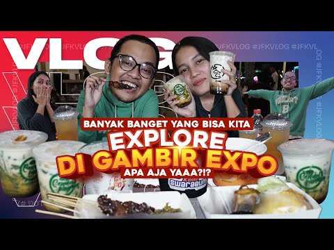 [JFK_VLOG] SUPEERR KENYAANGG!! Mukbang Makanan yang ada di Gambir Expo Jakarta FairKemayoran 2024!!