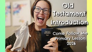OLD TESTAMENT | Introduction| 2026 | Children's Primary Lesson