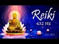 REIKI 432 Hz ❈ Música para Sanar Mientras Duermes ❈ SANACIÓN Emocional para DORMIR y RELAJARSE