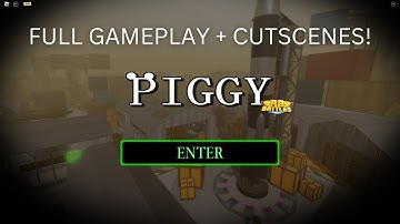 Piggy RB Battles Map 2022! (Full Gameplay and Cutscenes) | Roblox