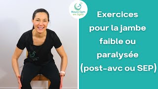 Exercices pour la jambe faible ou paralysée│pour favoriser le retour moteur