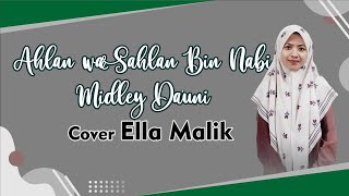 AHLAN WA SAHLAN BIN NABI | DA'UNI Cover Ella Malik