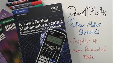 4 Non Parametric Tests - Further Maths Statistics (OCR)