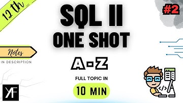 Class 12 Computer Science | SQL Part 2 | Unit 3 Data Handling | CBSE BOARDS 2024-25 | ONE SHOT