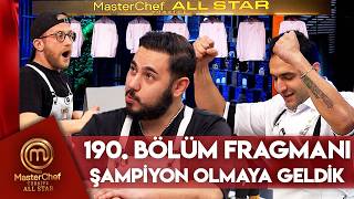 MasterChef Türkiye All Star 190. Bölüm Fragmanı @MasterChefTurkiye