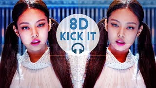 BLACKPINK - KICK IT ★8D★