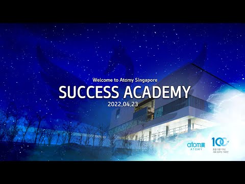 Atomy Singapore | Success Academy 23.04.2022