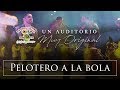 La Original Banda El Limón - Pelotero a la bola (Desde el auditorio)