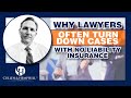 Why We Frequently Turn Down Cases With No Liability Insurance