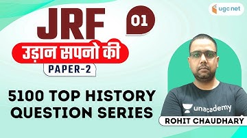 NTA UGC NET 2021 | 5100 Top History Question Series by Rohit Chaudhary