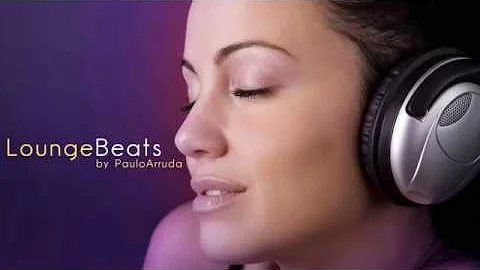 DJ Paulo Arruda - Lounge Beats | Deep & Jazzy House Music