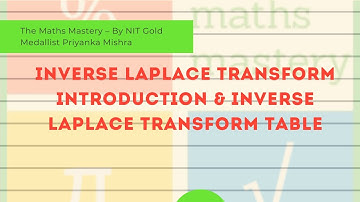 Inverse Laplace Transform Introduction & Inverse Laplace Transform Table With Examples | TMM