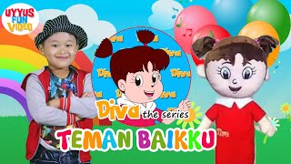 Teman Baikku Lagu Anak Indonesia Bersama Diva The Series Lucu