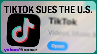 TikTok sues the US government, claiming ban violates First Amendment