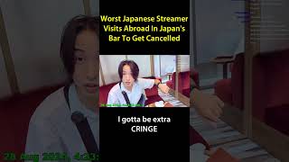 Worst Japanese Streamer Visits abroadinjapan s Bar To Get Cancelled