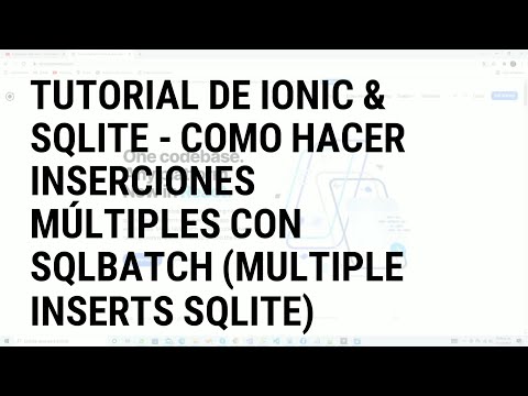 Tutorial de Ionic & SqLite - Como hacer inserciones múltiples con sqlbatch (multiple inserts sqlite)