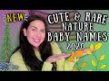 20 UNIQUE & RARE NATURE INSPIRED Baby Names 2020 (For Boys & Girls)| Baby Names I LOVE!